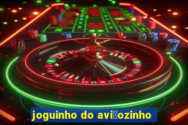 joguinho do avi茫ozinho