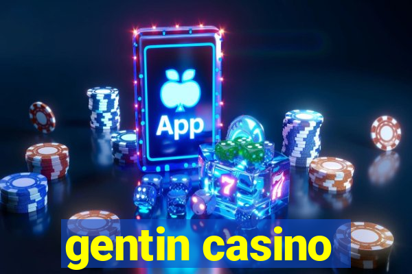 gentin casino