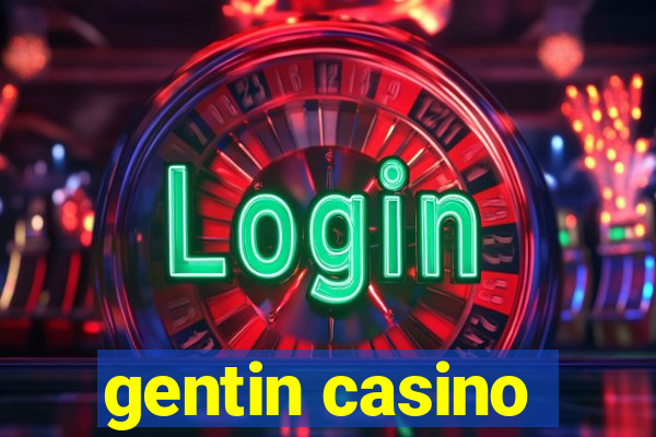 gentin casino