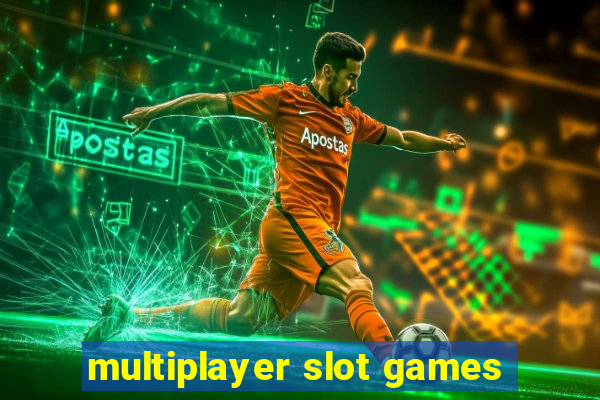 multiplayer slot games