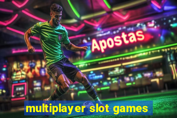 multiplayer slot games