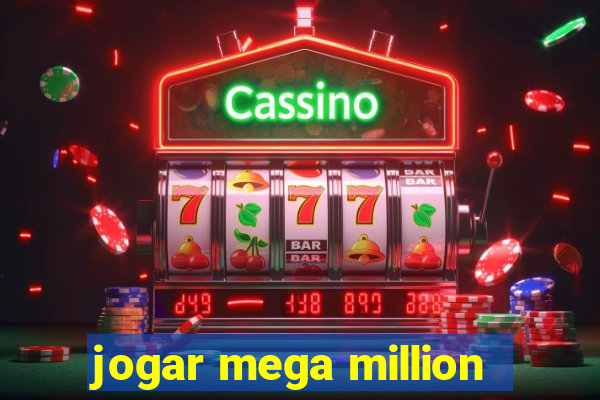 jogar mega million