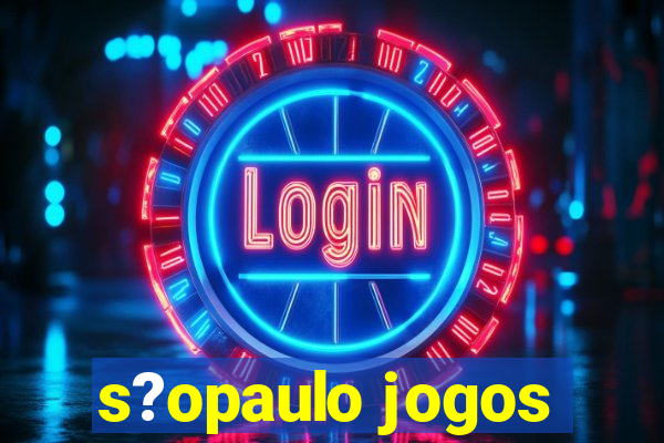 s?opaulo jogos