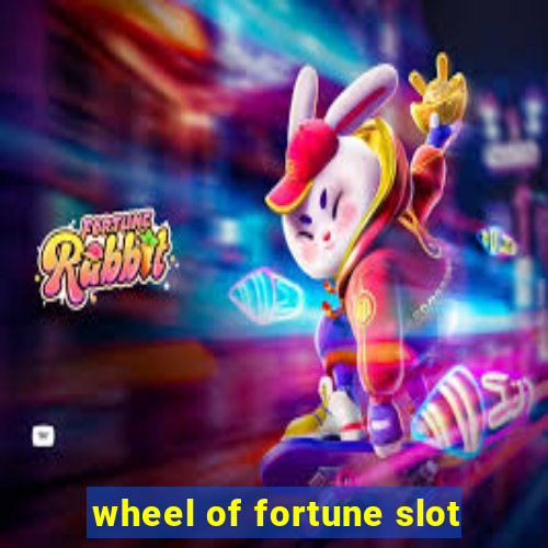 wheel of fortune slot