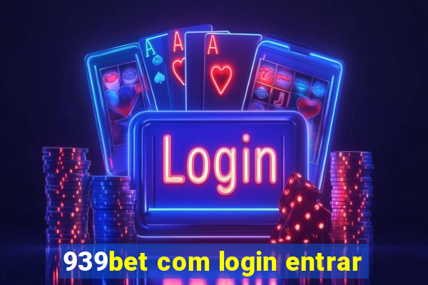 939bet com login entrar