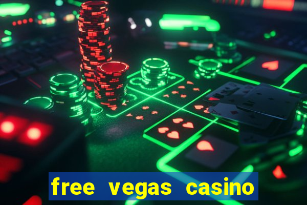 free vegas casino slots games