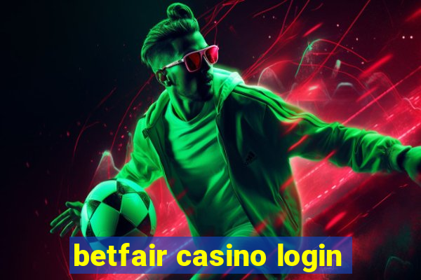 betfair casino login