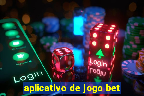 aplicativo de jogo bet