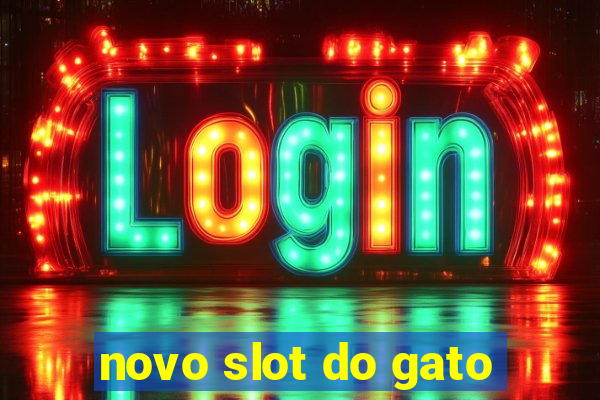 novo slot do gato