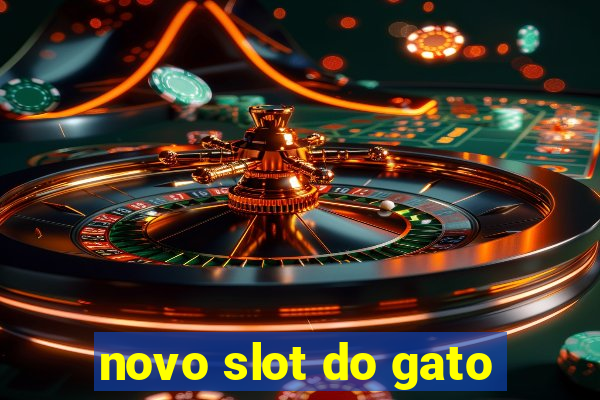 novo slot do gato