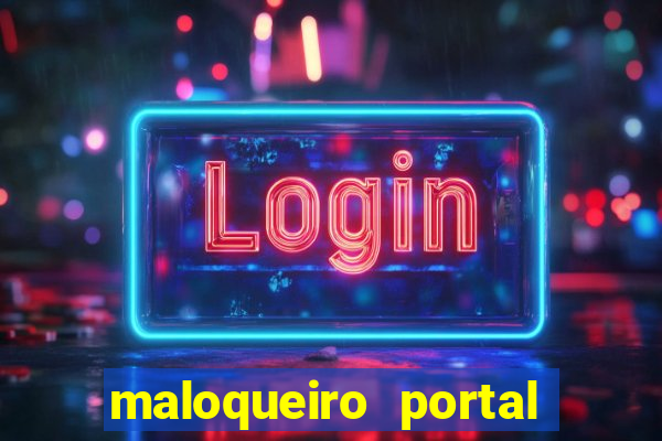 maloqueiro portal do zacarias