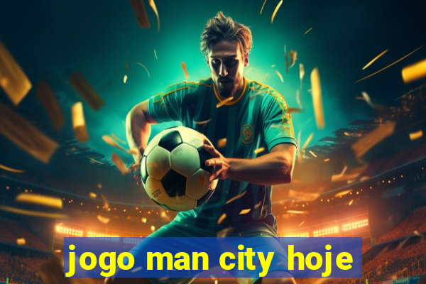 jogo man city hoje