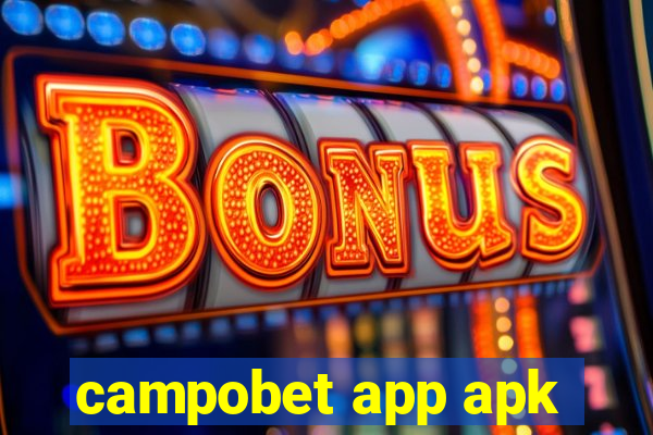 campobet app apk