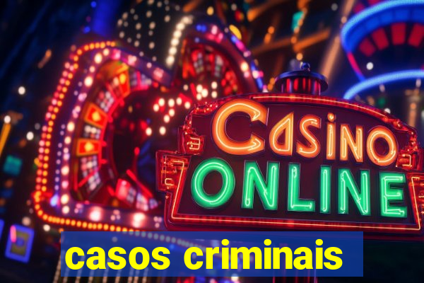 casos criminais