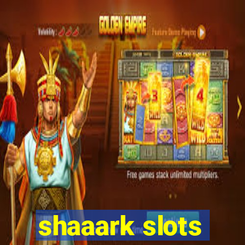 shaaark slots