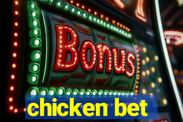 chicken bet