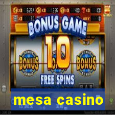 mesa casino