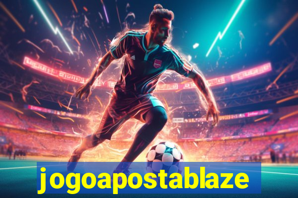 jogoapostablaze