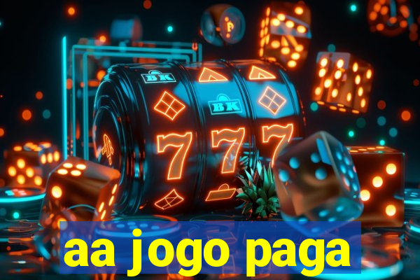 aa jogo paga