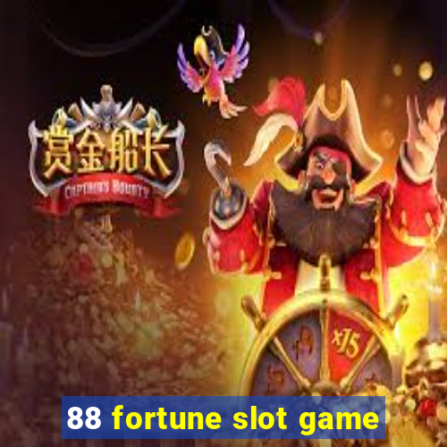 88 fortune slot game