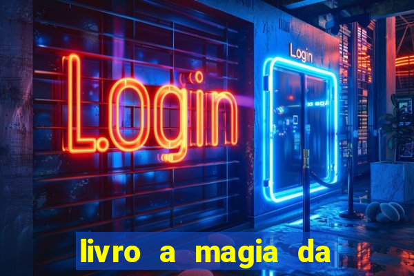 livro a magia da sobrevivência pdf