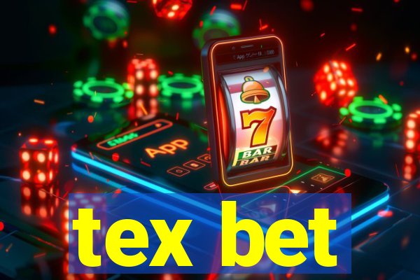 tex bet