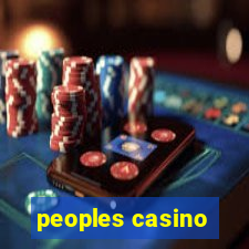 peoples casino