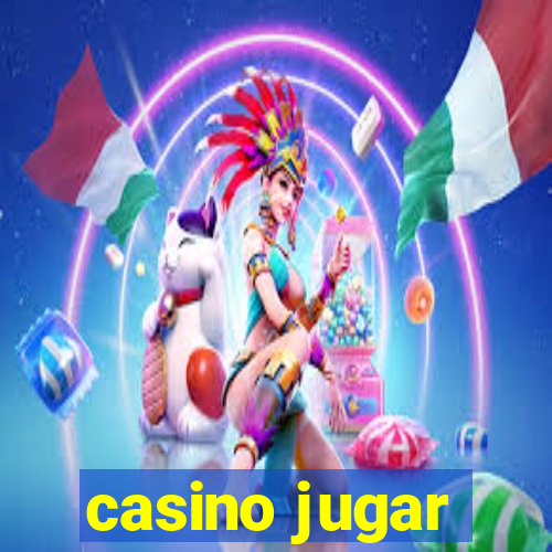 casino jugar