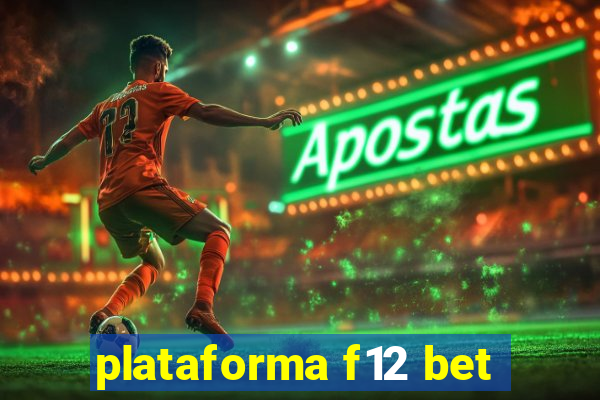 plataforma f12 bet