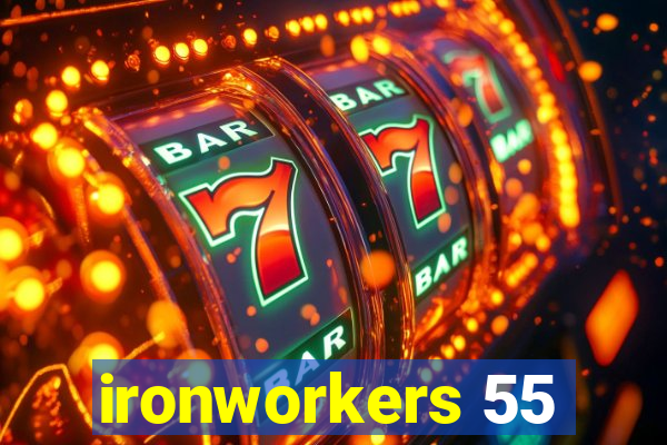 ironworkers 55