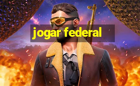 jogar federal