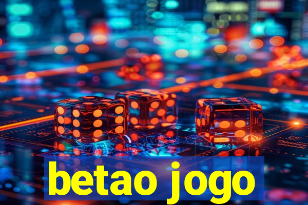 betao jogo