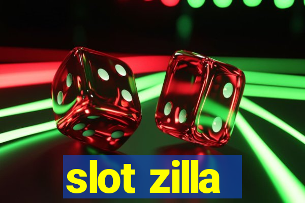 slot zilla