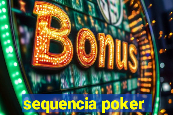 sequencia poker