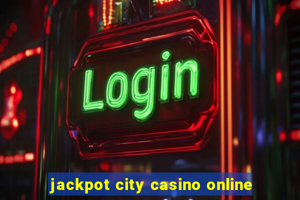 jackpot city casino online