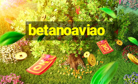 betanoaviao