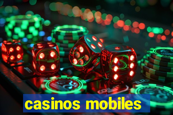 casinos mobiles