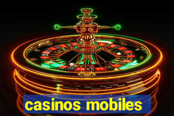 casinos mobiles