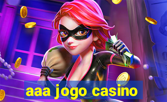 aaa jogo casino