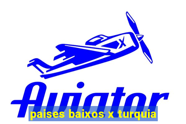 paises baixos x turquia