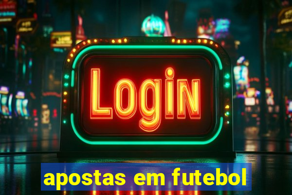 apostas em futebol