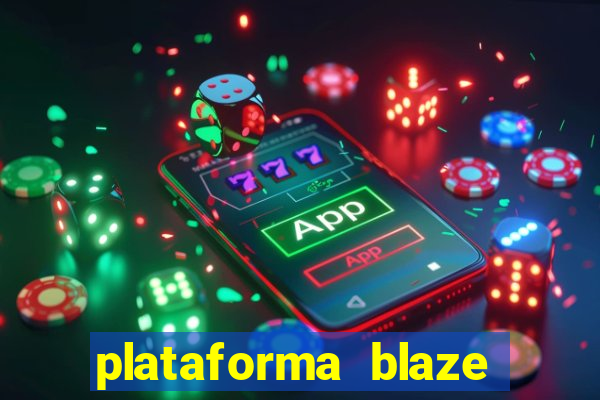 plataforma blaze 茅 confiavel