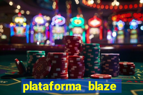 plataforma blaze 茅 confiavel