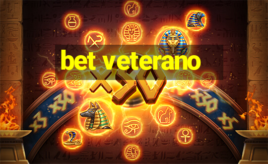 bet veterano