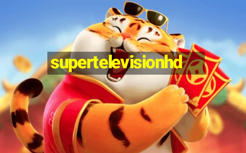 supertelevisionhd