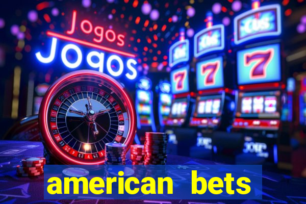 american bets apostas online