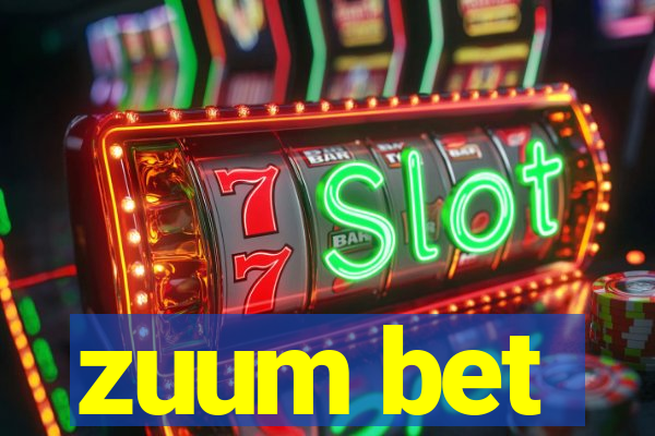 zuum bet