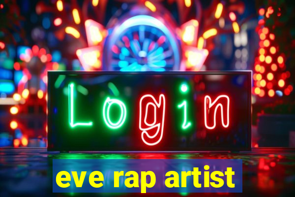 eve rap artist