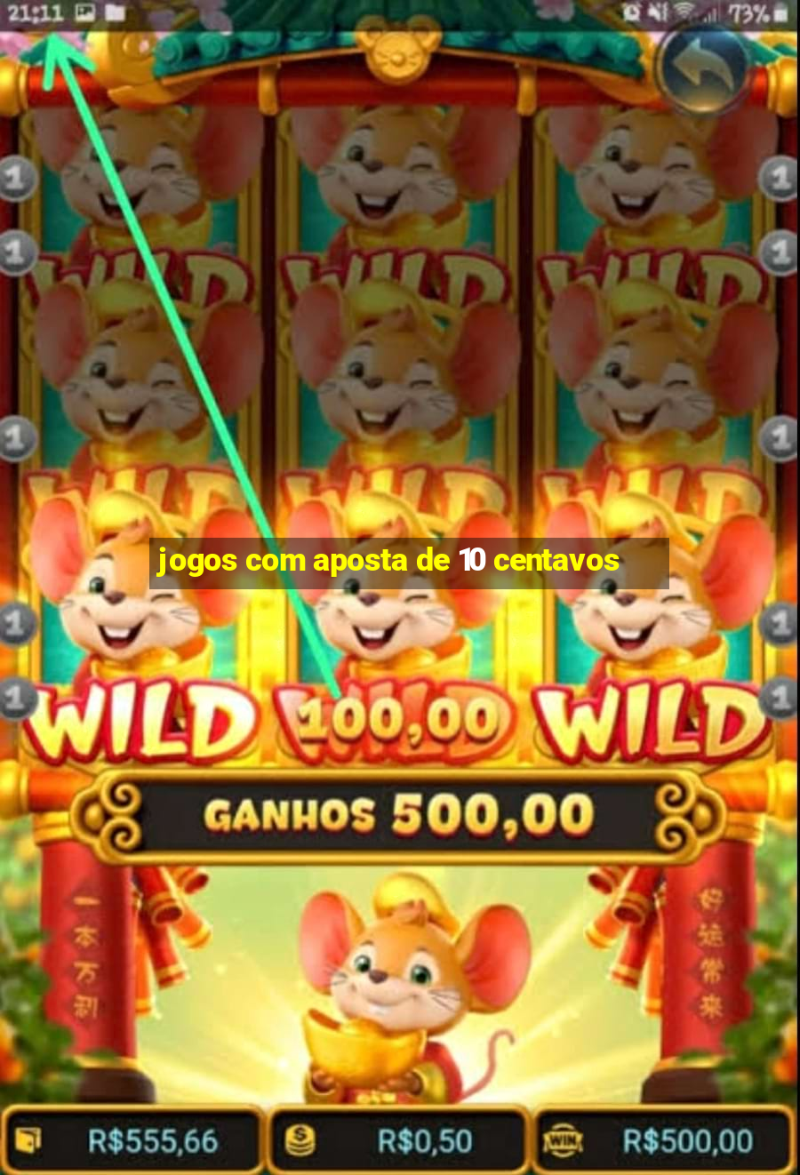 jogos com aposta de 10 centavos