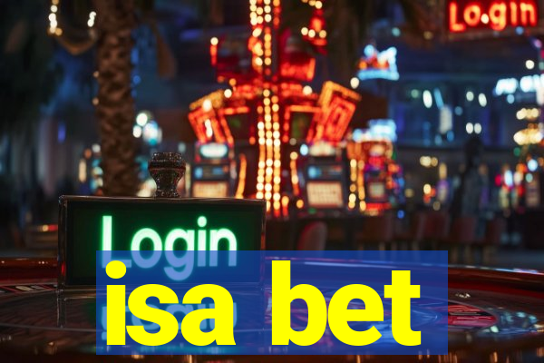 isa bet